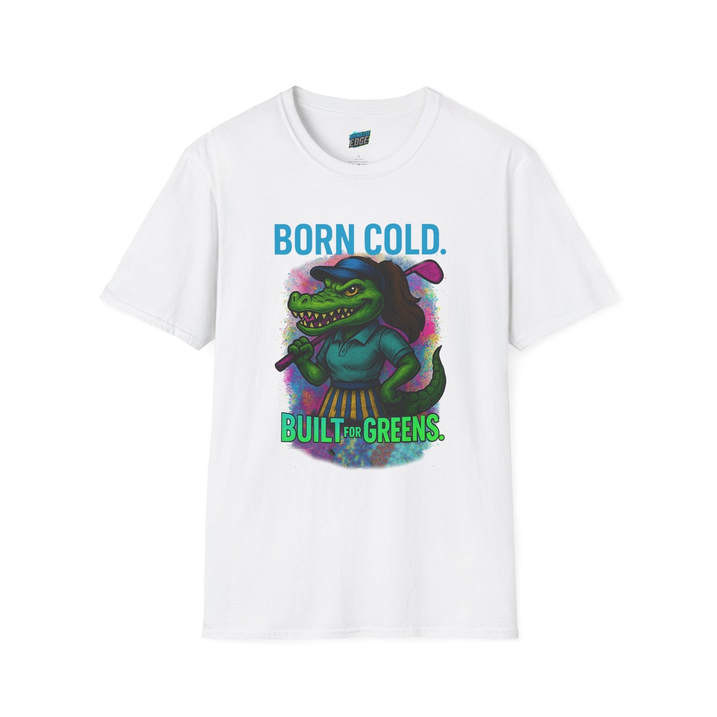 Born Cold. Built For Greens. Gator Golf Women's Basic T-Shirt