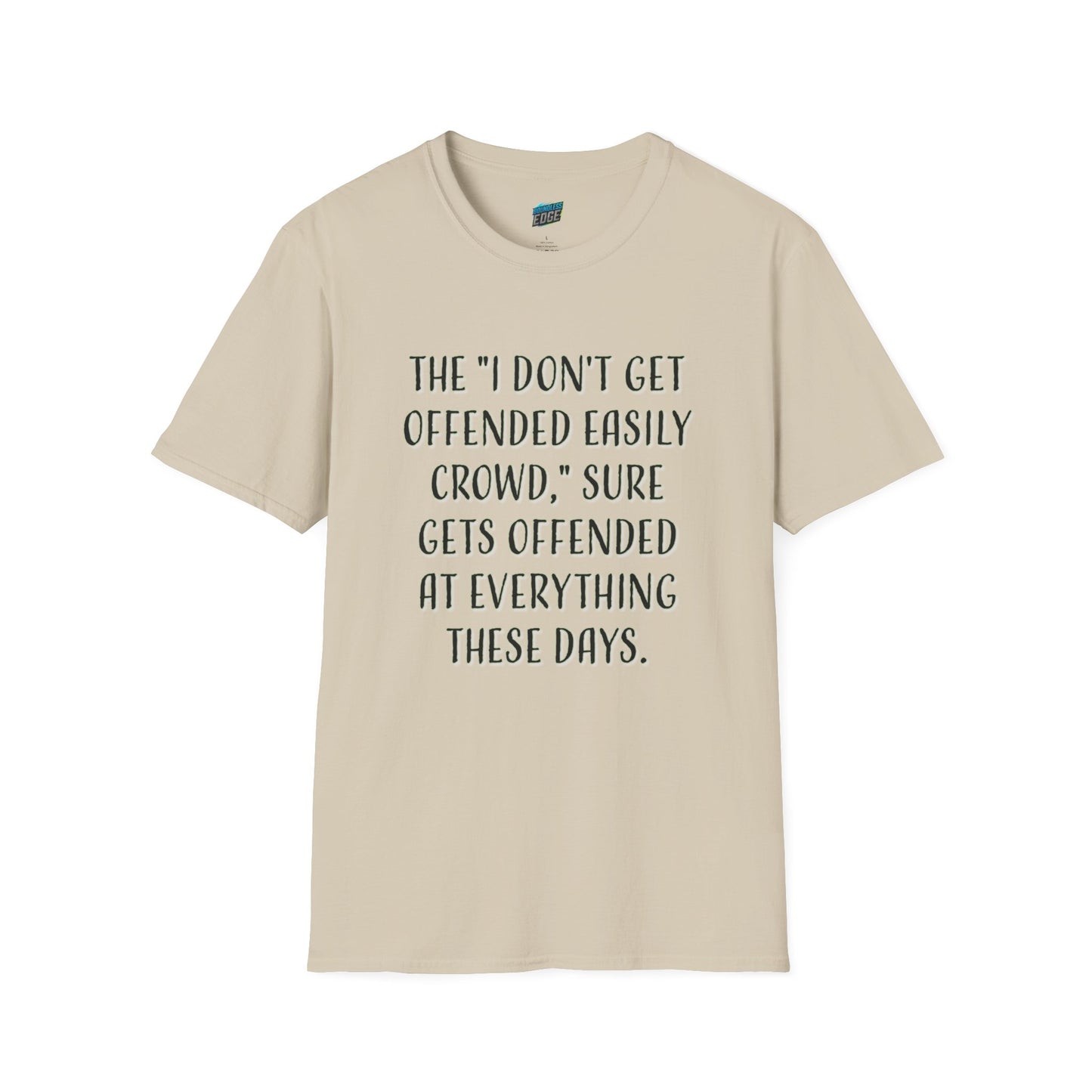I Don't Get Offended Easily... Humor Men's Basic T-Shirt