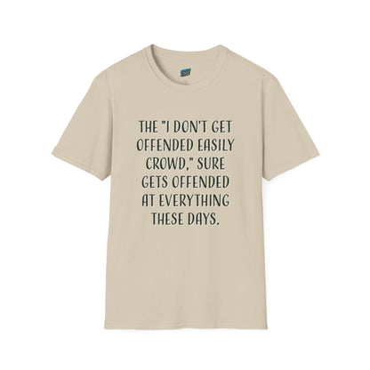 I Don't Get Offended Easily... Humor Men's Basic T-Shirt