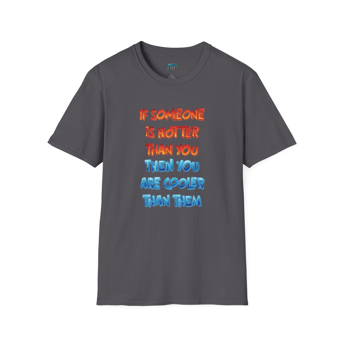 If Somone Is Hotter Than You... Humor Dad Joke Men's Basic T-Shirt