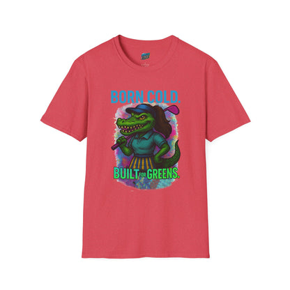 Born Cold. Built For Greens. Gator Golf Women's Basic T-Shirt