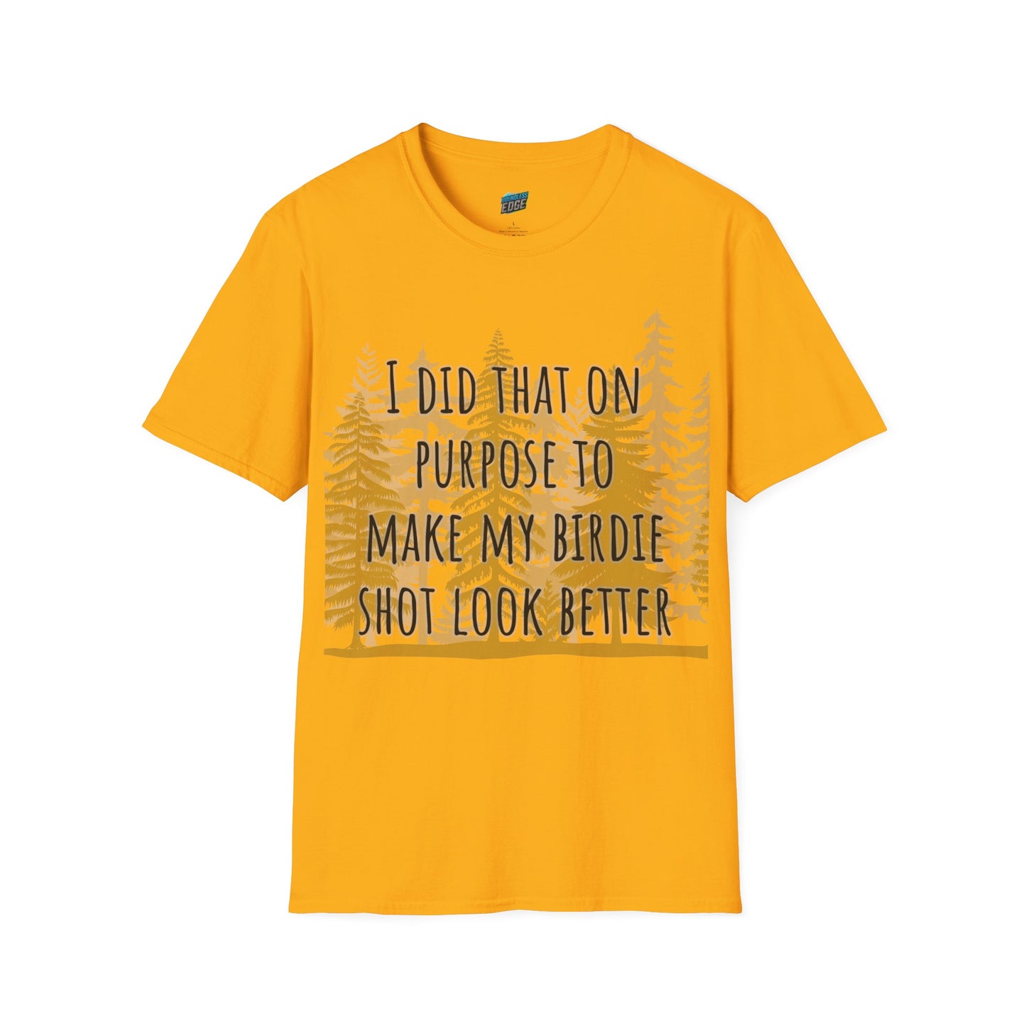 I Did That On Purpose... Disc Golf Humor Men's Basic Softstyle T-Shirt