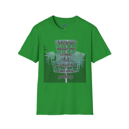 My Wife Made Me... Disc Golf Humor Men's Basic Softstyle T-Shirt