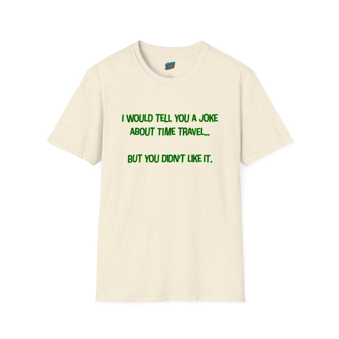 Time Travel Joke Mom Joke Humor Women's Basic T-Shirt