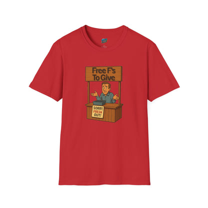 Fresh out of F's to Give Humor Men's Basic T-Shirt