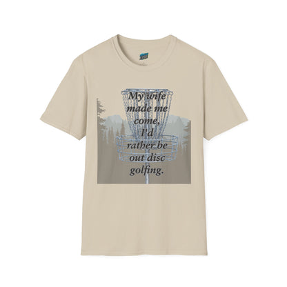 My Wife Made Me... Disc Golf Humor Men's Basic Softstyle T-Shirt