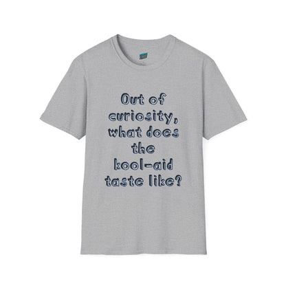 Out of Curiosity... Humor Men's Basic T-Shirt