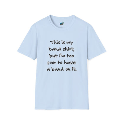 This is My Band Shirt... Humor Women's Basic T-Shirt