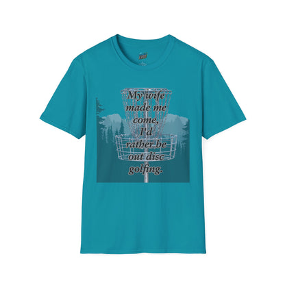 My Wife Made Me... Disc Golf Humor Men's Basic Softstyle T-Shirt