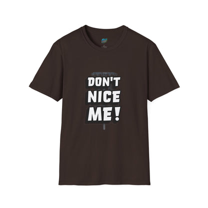 Don't Nice Me! Disc Golf Humor Women's Basic Softstyle T-Shirt