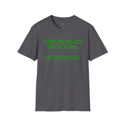 Time Travel Joke Dad Joke Humor Men's Basic T-Shirt