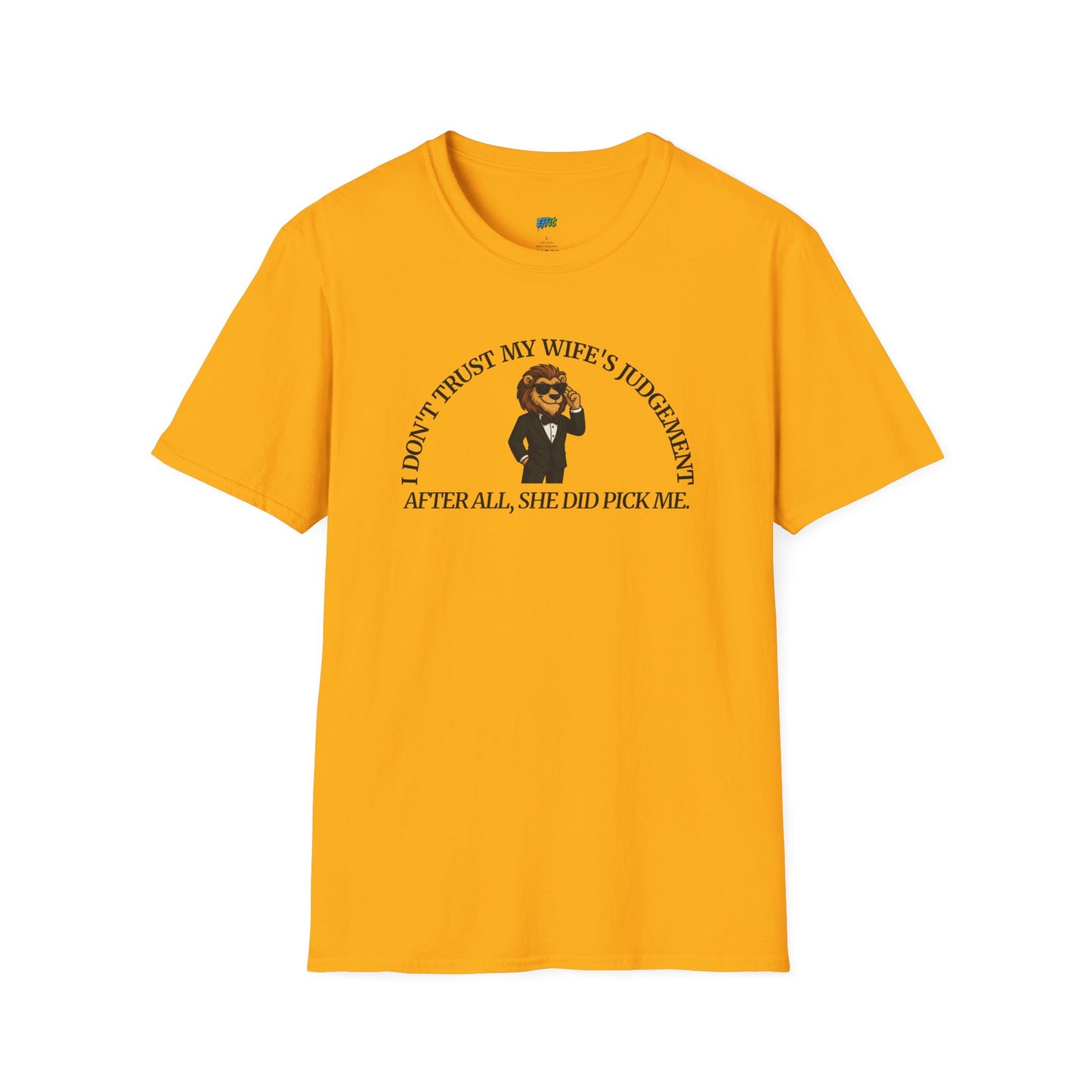 I Don’t Trust My Wife’s Judgement Tuxedo Lion Humor Men's Basic T-Shirt