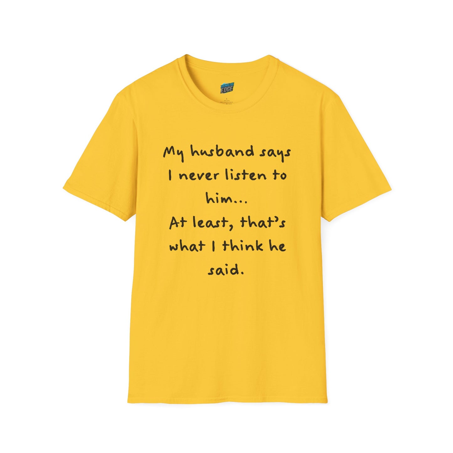 My Husband Says... Mom Joke Husband Humor Women's Basic T-Shirt