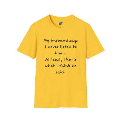 My Husband Says... Mom Joke Husband Humor Women's Basic T-Shirt