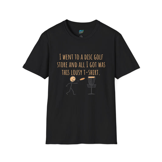A Lousy T-Shirt Disc Golf Humor Men's Basic T-Shirt