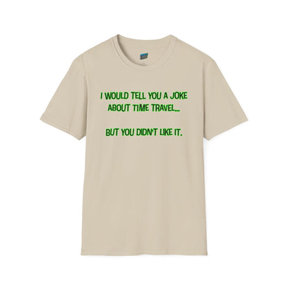Time Travel Joke Dad Joke Humor Men's Basic T-Shirt