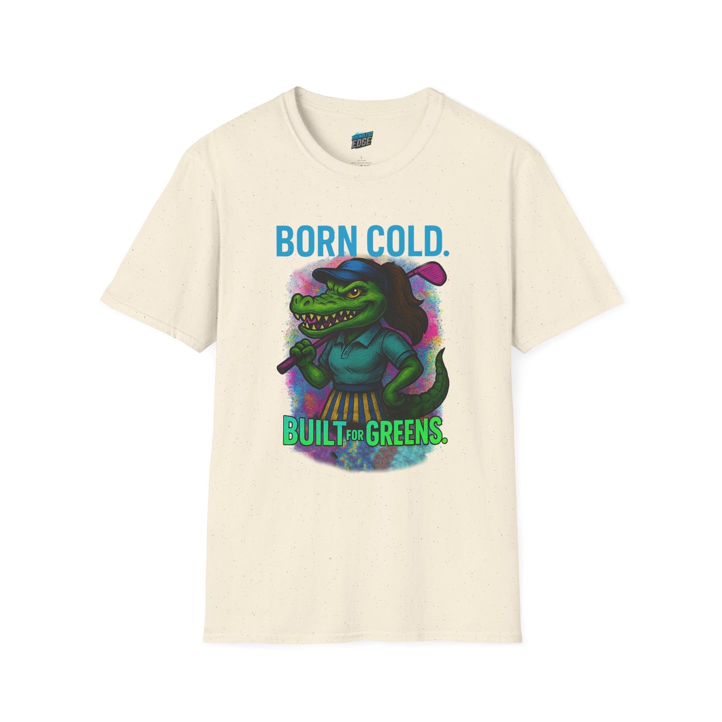Born Cold. Built For Greens. Gator Golf Women's Basic T-Shirt
