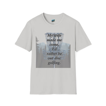 My Wife Made Me... Disc Golf Humor Men's Basic Softstyle T-Shirt