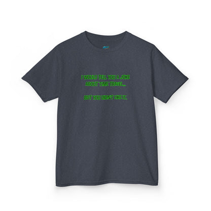 Time Travel Joke Humor Girls' Heavy Cotton T-Shirt