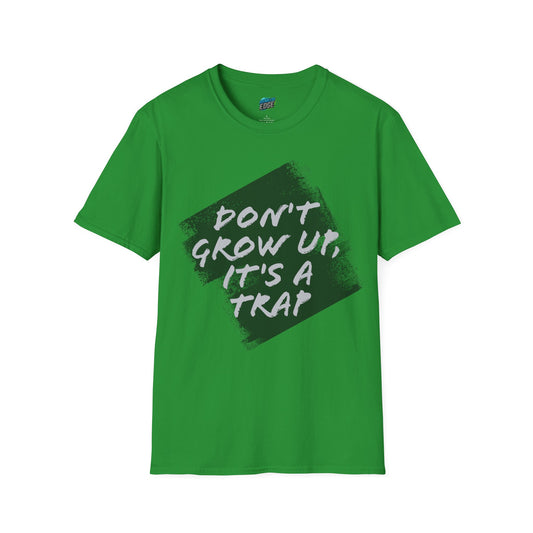 Don't grow up, it's a trap Humor Men's Basic Softstyle T-Shirt