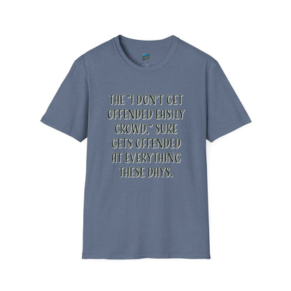 I Don't Get Offended Easily... Humor Men's Basic T-Shirt