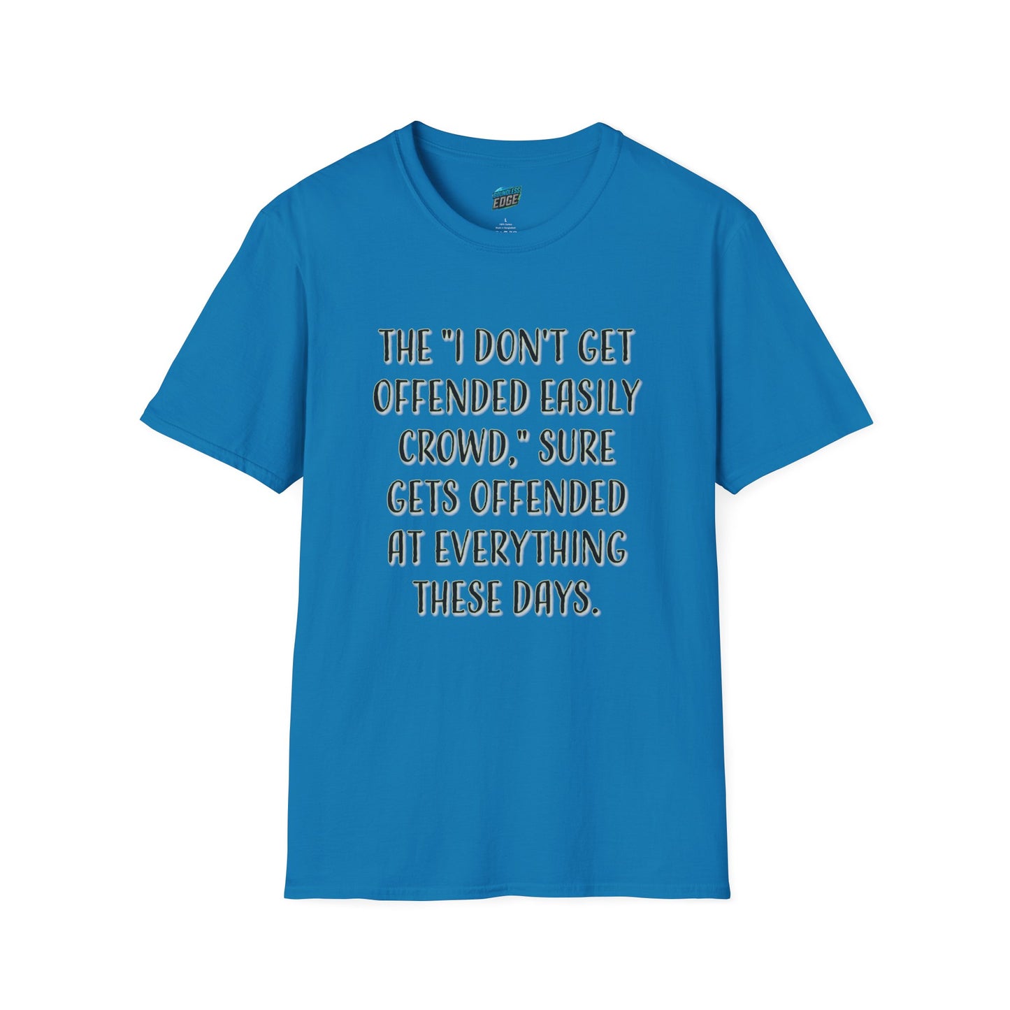 I Don't Get Offended Easily... Humor Men's Basic T-Shirt