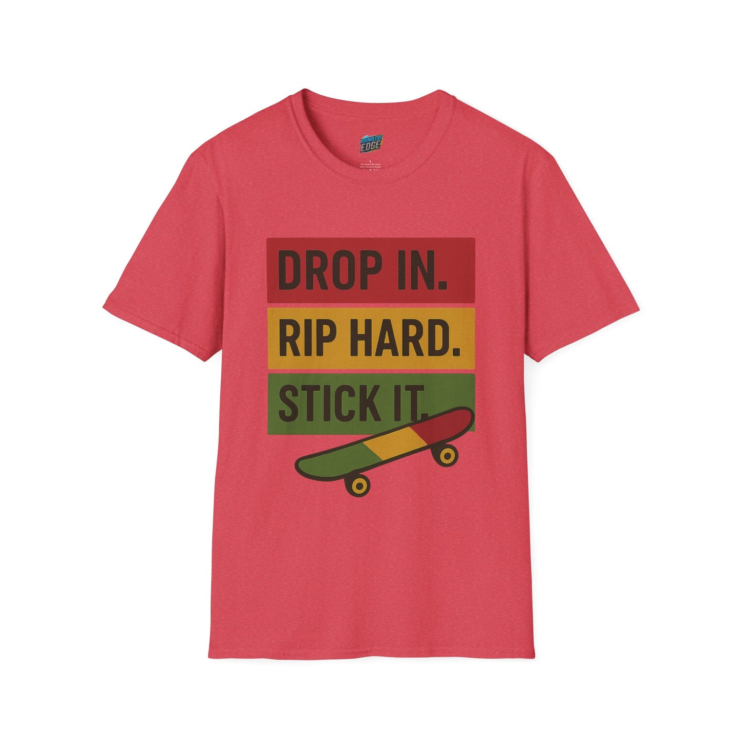 Drop In. Rip Hard. Stick It. Skateboarding Women's Basic T-Shirt