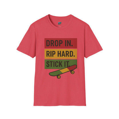 Drop In. Rip Hard. Stick It. Skateboarding Men's Basic T-Shirt