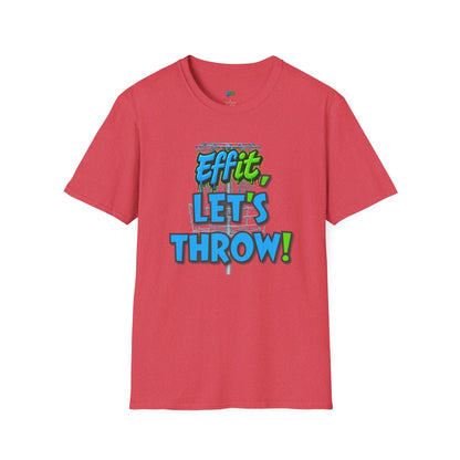 Effit, Let's Throw! Disc Golf Humor Men's Basic T-Shirt